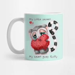 My little secret... My heart goes fluffy Mug